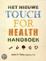 Het nieuwe touch for health-handboek