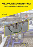 Richard Groenewegen boek ATEX voor elektrotechnici gas- en stofontploffingsgevaar Paperback 9,2E+15