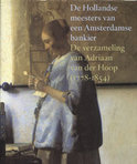 Ellinoor Bergvelt boek De Hollandse Meesters Van Een Amsterdamse Bankier Hardcover 36451543