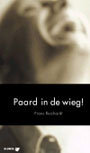F. Reichardt boek Paard in de wieg! / druk 1 Paperback 38718895