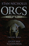 Stan Nicholls boek Orcs Kwaad Bloed 2 - Leger van schaduwen Paperback 35879049