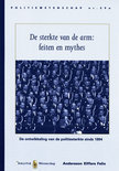 I. Smits boek De Sterkte Van De Arm: Feiten En Mythes / P&W Nr 59A Paperback 9,2E+15