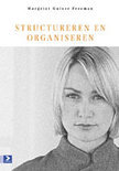 Margriet Guiver-Freeman boek Structureren en organiseren / druk 1 Paperback 39694042