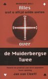 Jan van Cleeff boek Alles wat u altijd wilde weten over de Muiderbergse twee Paperback 38295190