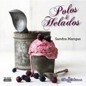 Sandra Mangas - Polos y Helados