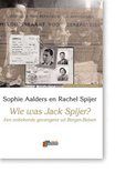 Rachel Spijer boek Wie Was Jack Spijer? Hardcover 33229637