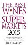 The Best Wines in the Supermarkets - Ned Halley