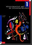 H. de Man boek Organisatie & management / 1 Kennismaking met de organisatiekunde Paperback 38511784