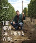 Jon Bonne - The New California Wine