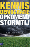 Roel In 't Veld boek Kennisdemocratie Paperback 30514858
