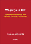 Hein van Steenis boek Wegwijs in ICT Paperback 9,2E+15