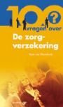 Marc van Westerlaak boek Zorgverzekering In 100 Vragen Paperback 37502459