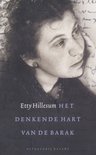 Etty Hillesum boek Het Denkende Hart Van De Barak Paperback 39914776