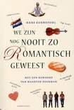 Hans Kennepohl boek We zijn nog nooit zo romantisch geweest Paperback 9,2E+15