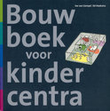 Ine van Liempd boek Bouwboek Voor Kindercentra Paperback 36460990