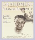 David B. Roosevelt boek Grandmere Hardcover 35500258