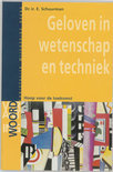 E. Schuurman boek Geloven In Wetenschap En Techniek Paperback 36078232