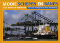 Cees de Keijzer boek Mooie schepen en banen / 3 In de haven van Rotterdam Hardcover 9,2E+15