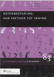 J. Odekerken boek Ketenbesturing : van factuur tot inning / druk 1 Paperback 36950450