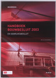 M. van Overveld boek Handboek Bouwbesluit 2003 en gebruiksbesluit / druk 7 Paperback 33955091