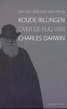 Jan Hendrik van den Berg boek Koude Rillingen Over De Rug Van Charles Darwin / Druk Heruitgave Overige Formaten 34170973