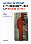 Willemijn Stokvis boek De verborgen wereld van Eugene Brands Paperback 33153092