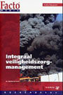 A. De Zwart boek Integraal veiligheidszorgmanagement Paperback 36456330