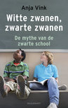 Anja Vink boek Witte Zwanen, Zwarte Zwanen Paperback 37735059