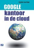 Sander van Vugt boek Google: kantoor in de cloud Paperback 30564196