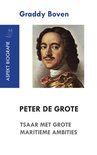 Graddy Boven boek Peter de Grote. Tsaar met grote maritieme ambities Paperback 9,2E+15