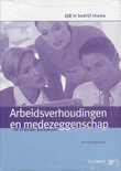 J.E. Wigboldus boek Arbeidsverhoudingen en medezeggenschap / druk 1 Paperback 37114974