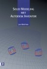 Jan Bootsma boek Solid Modeling met Autodesk Inventor / druk 1 Paperback 35864090