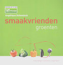 Anglique Schmeinck boek Smaakvrienden groenten Hardcover 9,2E+15