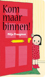 Milja Praagman boek Kom Maar Binnen! Hardcover 37906496