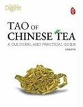 Ling Yun - Tao of Chinese Tea: A Cultural and Practical Guide