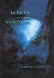 L. van Loon boek In Liefde Zal Men Wederkeren Paperback 35283705