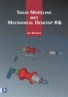 J. Bootsma boek Solid modeling met mechanical desktop r6 Paperback 38510723