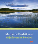 Marianne Fredriksson boek Mijn Leven In Zweden Hardcover 35163600