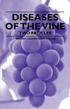 William Chamberlain Strong - Diseases of the Vine - Two Articles