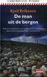 Kjell Eriksson boek De Man Uit De Bergen / Druk Heruitgave Paperback 34253555