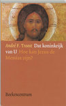 A.F. Troost boek Dat koninkrijk van U Paperback 38301314