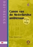 Arnaud Wirschell boek De canon van de Nederlandse Ambtenaar / druk 1 Paperback 33953810