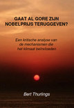 Bert Thurlings boek Gaat Al Gore zijn Nobelprijs teruggeven? Paperback 38729753