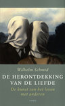 Wilhelm Schmid boek De Herontdekking Van De Liefde Hardcover 30567111