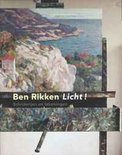 Ben Rikken boek Ben Rikken Licht ! / Luxe editie Hardcover 33724837