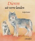 Katja Kaiser boek Dieren Uit Verre Landen Paperback 38511002