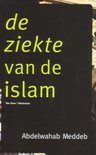 Abdelwahab Meddeb boek De Ziekte Van De Islam Paperback 30015762