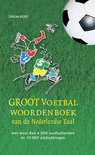 Kees van der Waerden boek Groot Voetbalwoordenboek Van De Nederlandse Taal Overige Formaten 37722274