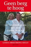 Joni Rodgers boek Geen Berg Te Hoog Overige Formaten 35165167