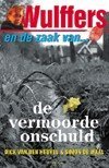 Dick van den Heuvel boek Wulffers en de zaak van de vermoorde onschuld Overige Formaten 30508244